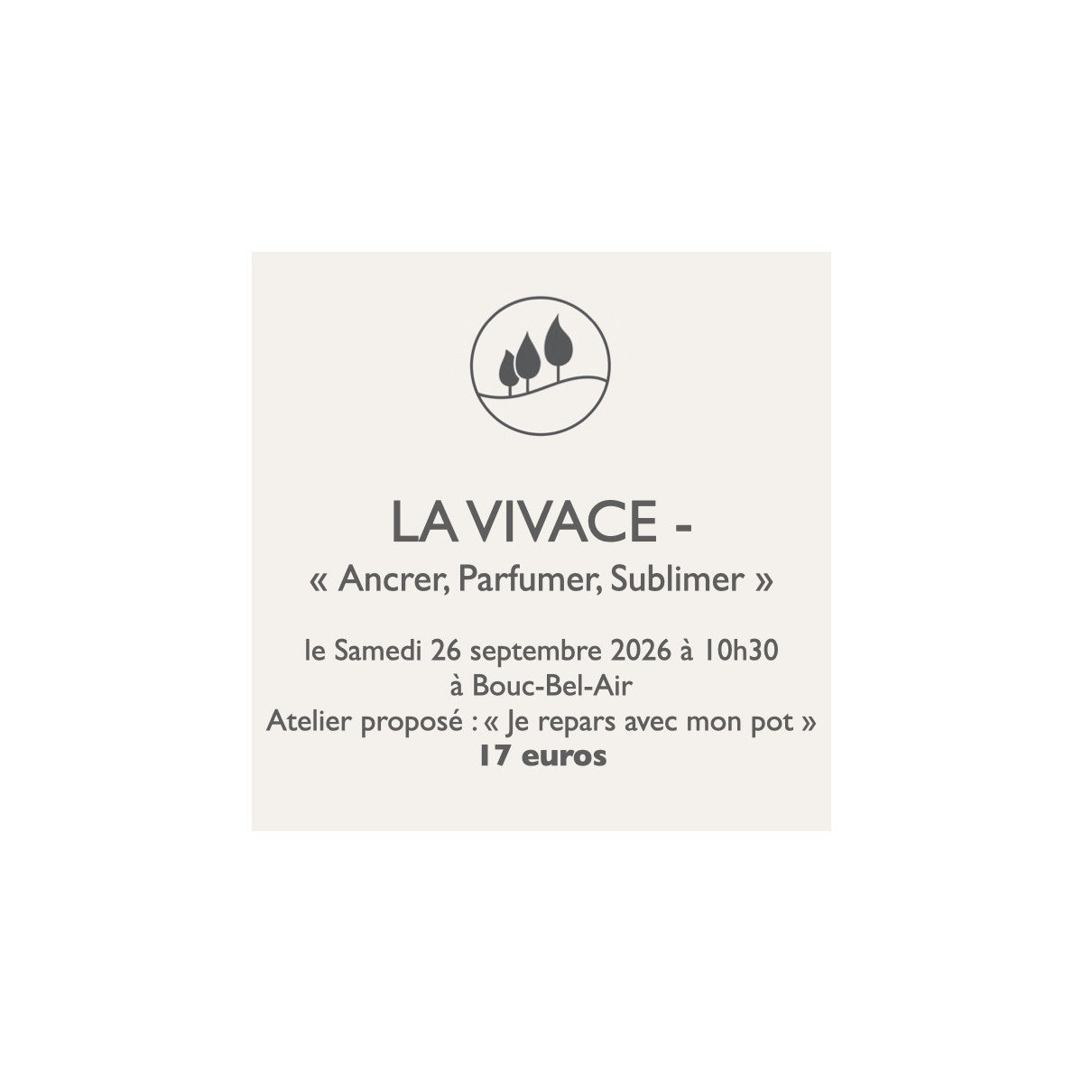 Atelier jardinage - La Vivace