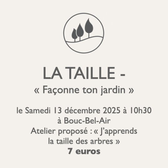 Atelier jardinage - La Taille