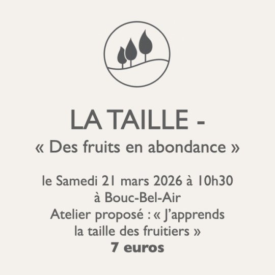 Atelier jardinage - La Taille