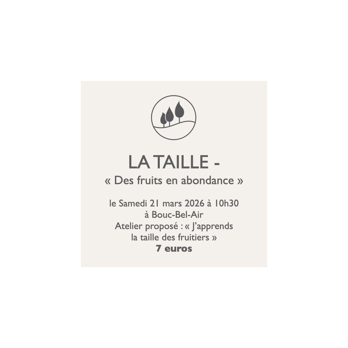 Atelier jardinage - La Taille