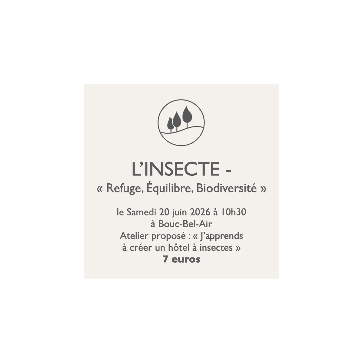Atelier jardinage - L'Insecte
